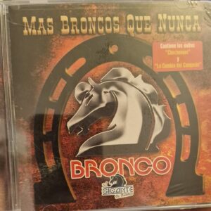 Mas Broncos Que Nunca by Bronco El Gigante De America (CD, 2007) 808835325523| eBay